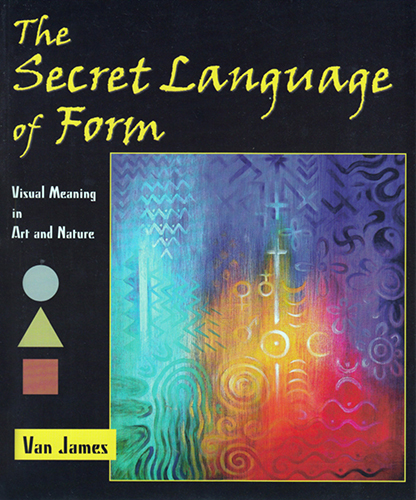 Secret Language of Form, The. RSC3881