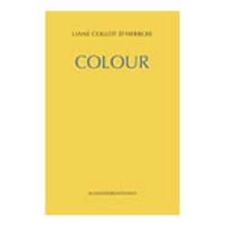 Colour, by Liane Collot d'Herbois